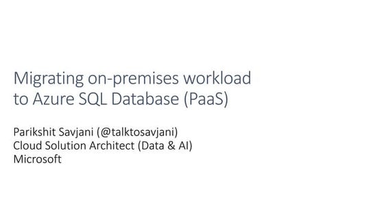 Migrating on premises workload to azure sql database