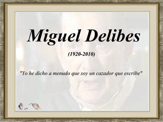 Miguel delibes