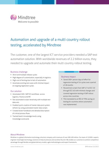 Automation and upgrade of a multi country rollout testing, accelerated by Min...