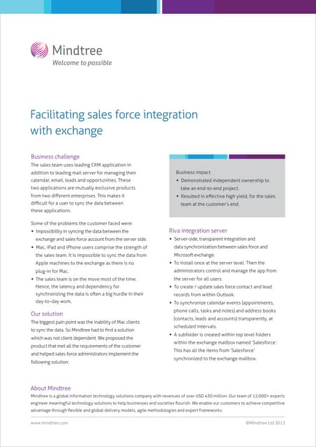 Facilitating sales force integration with exchange.