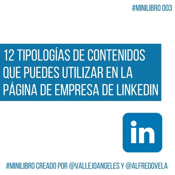 12 tipologías de contenidos que puedes utilizar en la Página de empresa de Li...