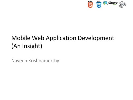 Mobile Web Application Development (An Insight)