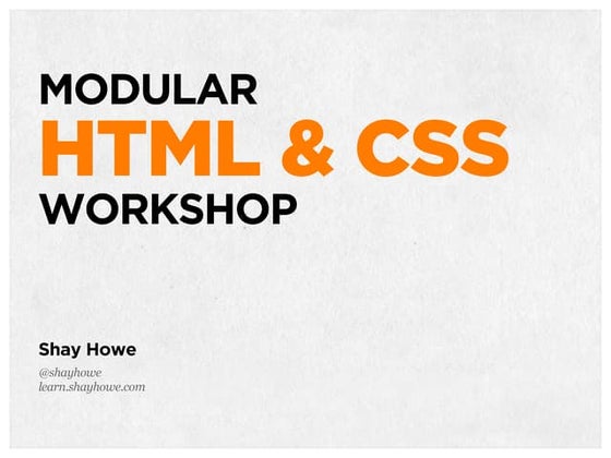 Modular HTML & CSS Workshop