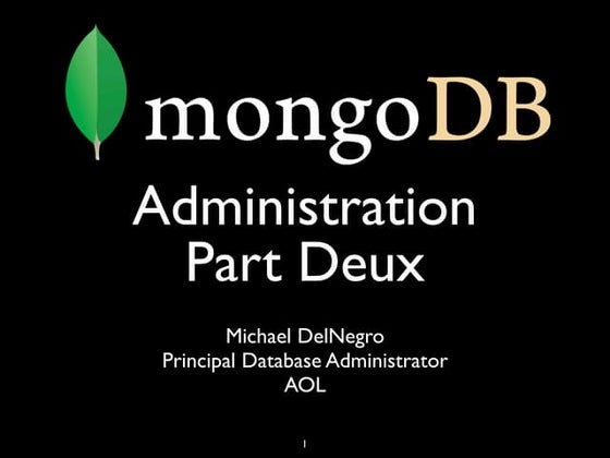 MongoDB Administration 20110922