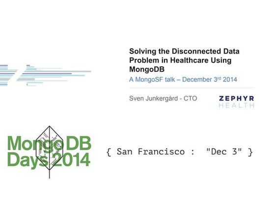 Solving the Disconnected Data Problem in Healthcare Using MongoDB