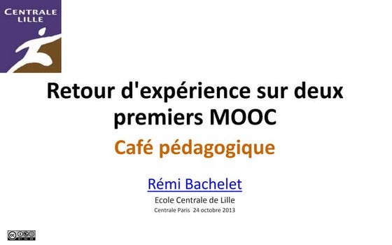 #MOOC GdP – 14 - Retour d'expérience sur deux MOOC 24-10-2013