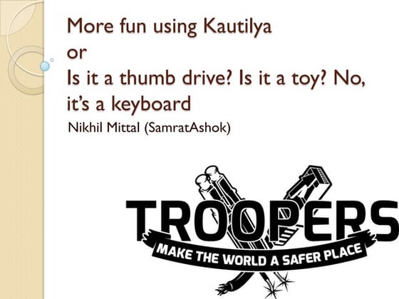 More fun using Kautilya