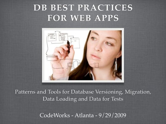 Patterns and Tools for Database Versioning, Migration, Data Loading and Test ...