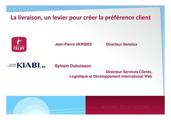 La livraison, un levier pour créer la préférence client. 