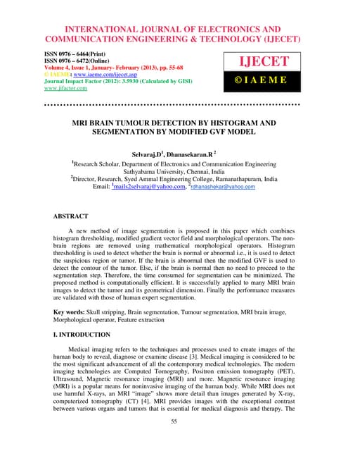 Mri brain tumour detection by histogram and segmentation