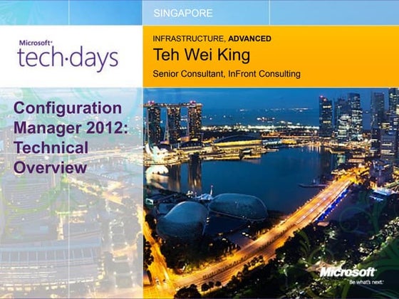 MS TechDays 2011 - Configuration Manager 2012 Technical Overview