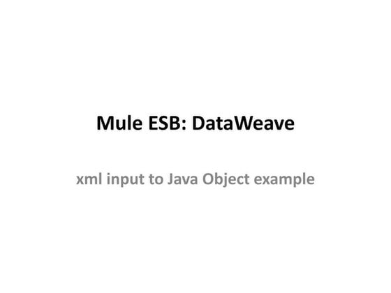 Mule esb Data Weave