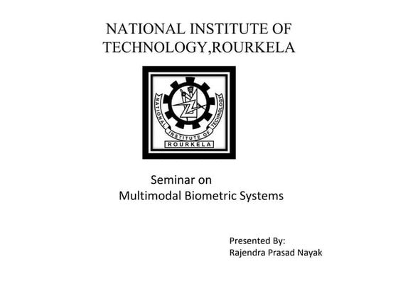 Multimodal Biometric Systems