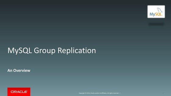 MySQL Group Replication - an Overview