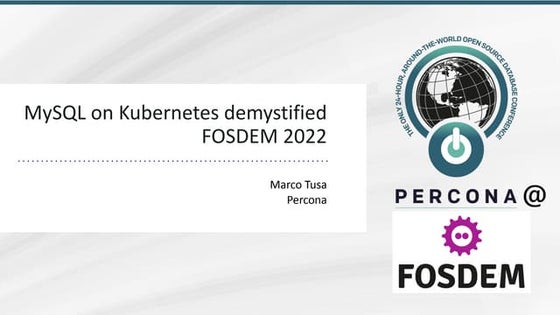 My sql on kubernetes demystified
