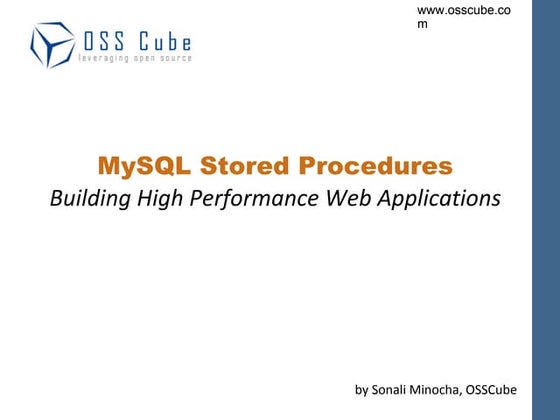 MySQL Stored Procedures: Building High Performance Web Applications
