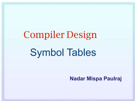  compiler ppt on symbol table