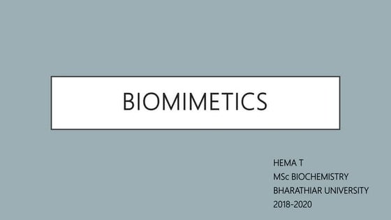      Biomimetics Nanoscience and technology ppt