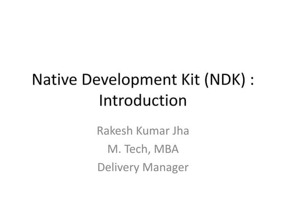 Native development kit (ndk)  introduction