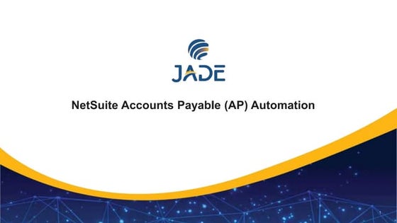 NetSuite Accounts Payable (AP) Automation.pptx