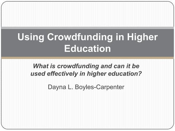 Using Crowdfunding in Higher Education