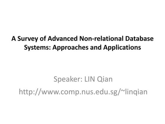 A Survey of Advanced Non-relational Database Systems: Approaches and Applicat...
