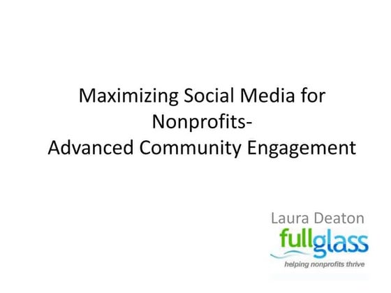 Advanced Community Engagement - Nonprofit Social Media
