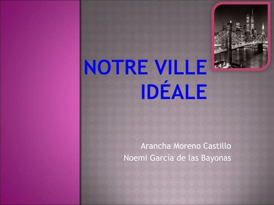 Notre Ville Ideal