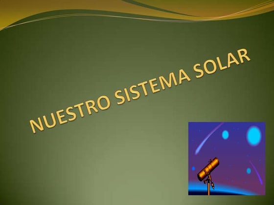 Nuestro Sistema Solar