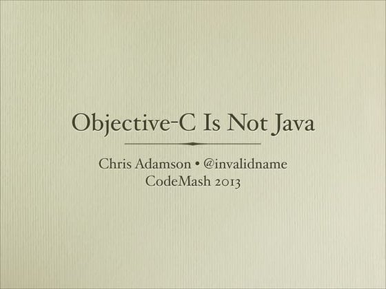 Objective-C Is Not Java