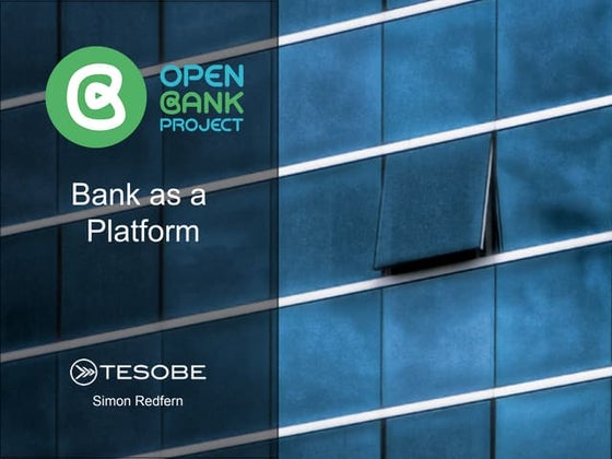 Open Bank Project Presentation Tel Aviv CA 4th April 2017 