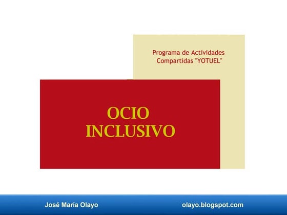 Ocio inclusivo. programa yotuel.