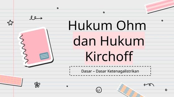 Ohm, Kicrhoff PEJELASAN MATERI KELISTRIKAN DASAR