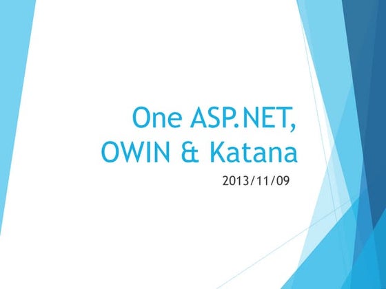 One ASP.NET, OWIN & Katana