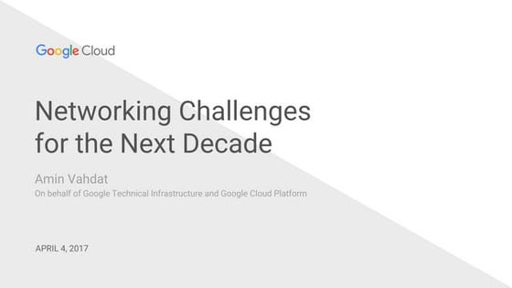 Networking Challenges for the Next Decade