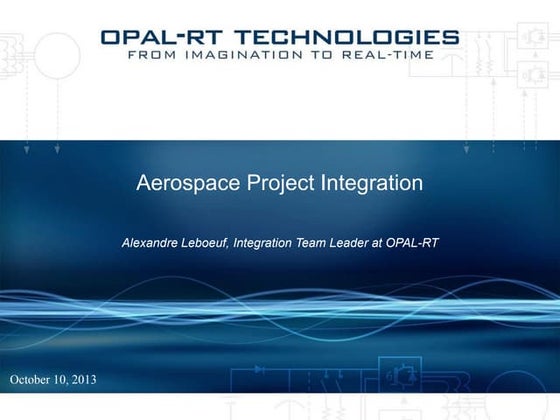 Aerospace Project Integration at OPAL-RT 