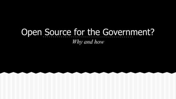 Open Source for the Government