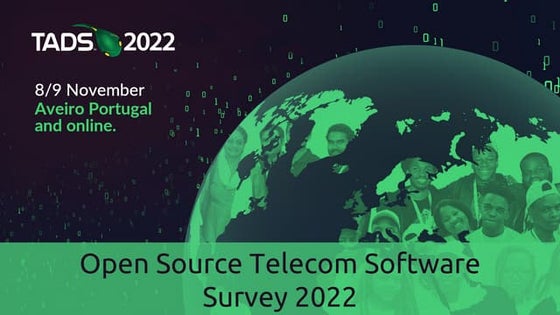 Open Source Telecom Software Survey 2022, Alan Quayle