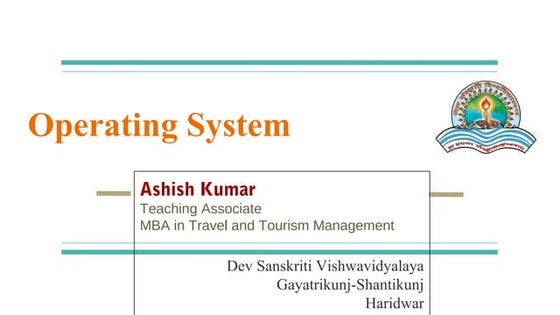 Operating system