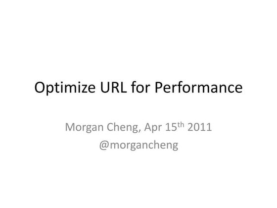 Optimize URL for Performance