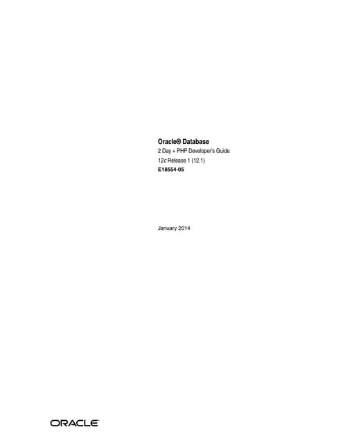 Oracle database 12c 2 day + php developer's guide