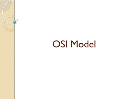 OSI MODEL DISCRIPTION , WORKING AND ADVANTAGESPPT.pptx