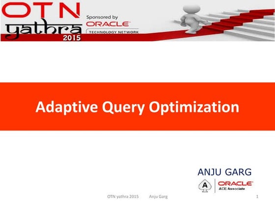Adaptive Query Optimization in 12c