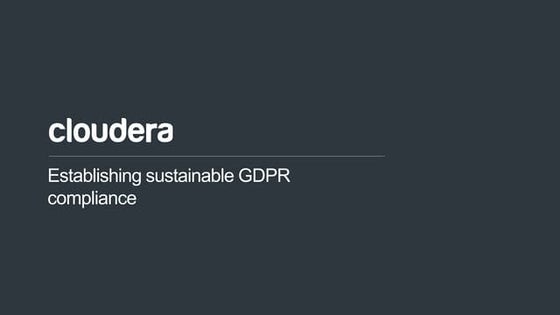 Establishing sustainable GDPR compliance