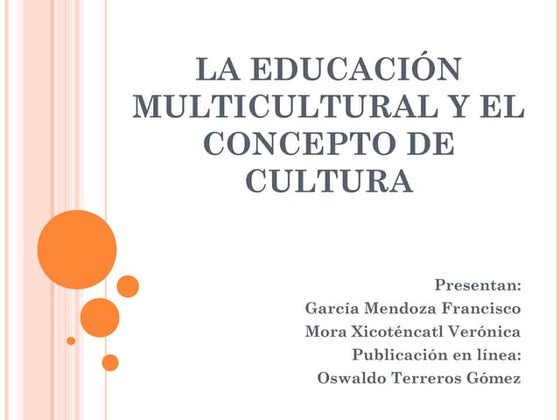 Educación Multicultural y concepto de cultura
