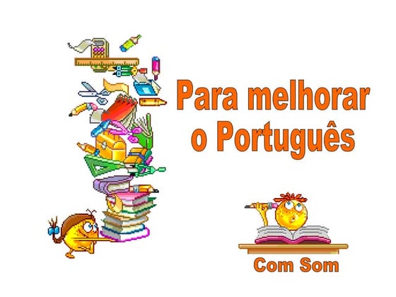 Para melhorar o Portugus[1]