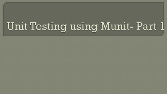 Unit testing using Munit Part 1