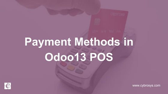 Payment Methods in Odoo 13 POS