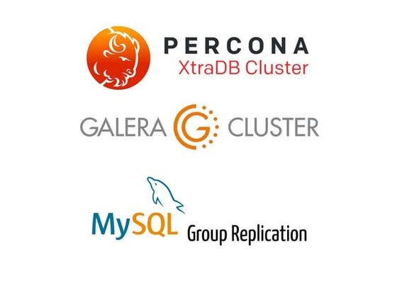 Percona XtraDB Cluster vs Galera Cluster vs MySQL Group Replication