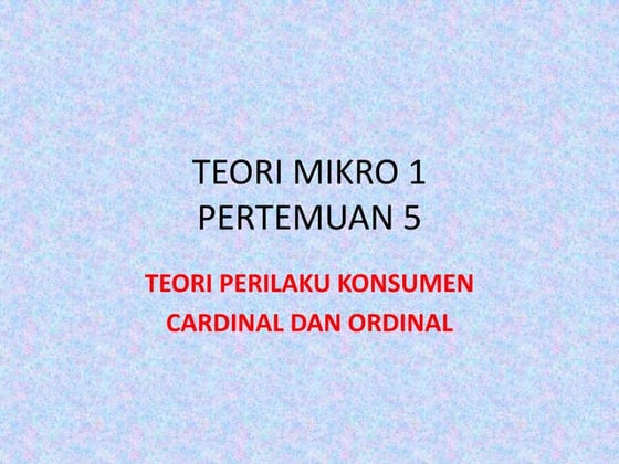 Teori Perilaku Konsumen
